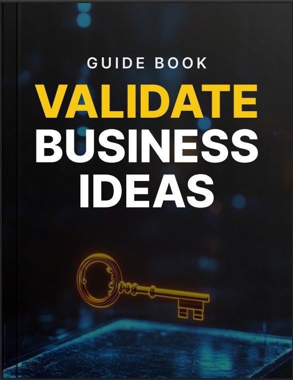 Validate Business Ideas Guide